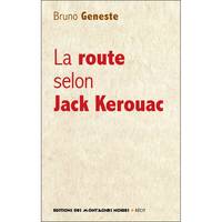 LA ROUTE SELON JACK KEROUAC