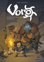 Voro (Tome 3) - Le secret des trois rois III