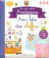 Mes petits ateliers MONTESSORI - Le loto des chiffres