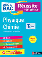 ABC Réussite Physique-Chimie Terminale