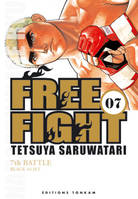 7, Free Fight T07