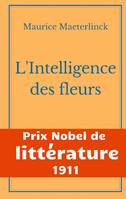 L' intelligence des fleurs, Prix Nobel de Littérature 1911