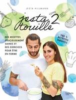 Jestatouille 2, Exercices et recettes pour être en forme - 100 % recettes inédites