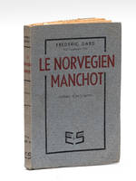 Le norvégien manchot. Roman d'aventures [ Edition originale ]