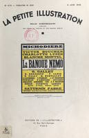 La banque Nemo, Pièce en trois actes et neuf tableaux, représentée pour la première fois le 21 novembre 1931, au théâtre de la Michodière