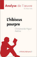 L’hibiscus pourpre, de Chimamanda Ngozi Adichie