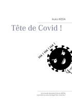 Tête de Covid !