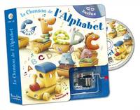 La Chanson de l'Alphabet, et autres comptines des lettres...