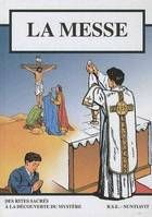 La messe - BD - Petit format 15.5*21.5, Selon la forme extraordinaire du rite romain