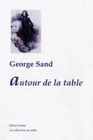 Oeuvres complètes de George Sand, Autour de la table