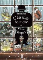 Hors collection Saltimbanque Albums L'étrange boutique de Viktor Kopek