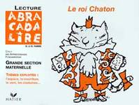 Abracadalire - Le roi Chaton, Valisette GS (pour la classe), cycle des apprentissages fondamentaux