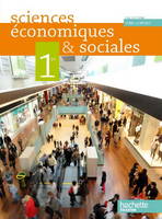 Sciences économiques et sociales 1re ES - Livre élève Format compact - Edition 2011