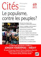 Cités 2012 - N° 49, Le populisme, contre les peuples?