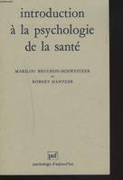 Introduction a la psychologie de la sante