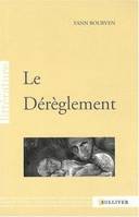 Le dérèglement