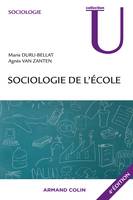 Sociologie de l'école - 4e éd.