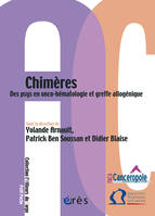 Chimères - Des psys en onco-hématologie et greffe allogénique, Des psys en onco-hématologie et greffe allogénique