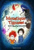 Moustique et Tignasse  Tome 02: Moustique et Tignasse font (encore) mouche, Moustique et Tignasse font (encore) mouche