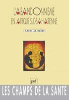 L'ABANDONNISME EN AFRIQUE SUD-SAHARIENNE