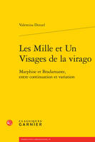 Les mille et un visages de la virago, Marphise et bradamante, entre continuation et variation