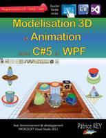 Modelisation 3D et Animation avec C#5 et WPF, Avec Visual Studio 2013