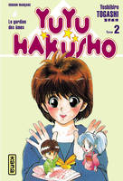 Yuyu Hakusho., 2, YUYU HAKUSHO ANCIENNE EDITION T2 YUYU HAKUSHO T2, le gardien des âmes