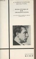 Politique et Tradition, Julius Evola dans le siècle, 1898-1974