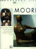 Moore, 1898-1986 - Collection decouvrons l'art 20e siecle, 1898-1986