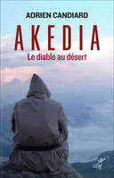 Akedia, Le diable au désert
