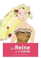 La Reine et Le Génie