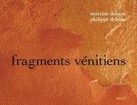 Beaux livres Fragments vénitiens