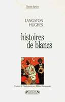 Histoires de Blancs - [nouvelles], [nouvelles]