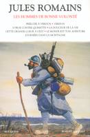 Jules Romains - tome 3 - NE, Volume 3, Prélude à Verdun, Verdun, Vorge contre Quinette, La douceur de la vie, Cette grande lueur à l'est, Le monde est ton aventure, Journées dans la montagne