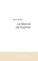 Le Silence de Tryphon