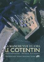 La Manche vue du ciel, Le Cotentin, 1