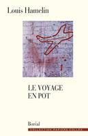 Le Voyage en pot, Chroniques 1998-1999