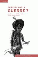 Qu'est-ce que la guerre ?