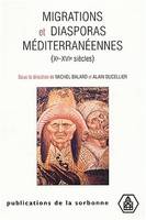 Migrations et diasporas méditerranéennes (Xe-XVIe siècles), (Xè-XVIe siècles)