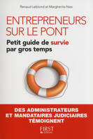 Entrepreneurs sur le pont - petit guide de survie par gros temps