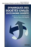 Dynamiques des sociétés civiles en économie ouverte - études de cas et perspectives, Afrique de l'Ouest, Europe, Maghreb