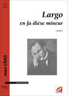 Largo en fa dièse mineur, 1903