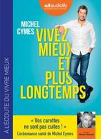 Vivez mieux et plus longtemps, LIVRE AUDIO 1CD MP3