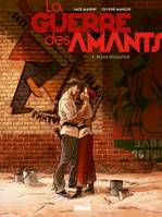 1, La Guerre des Amants - Tome 01, Rouge Révolution