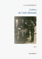 LETTRES DE L'AMI ALLEMAND