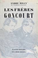 Les frères Goncourt, La vie littéraire à Paris pendant la seconde moitié du XIXe siècle