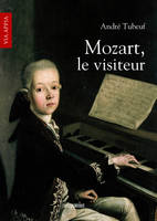 Mozart, le visiteur