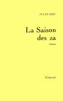 La saison des za