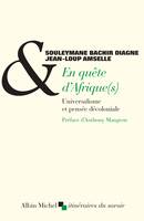 En quête d'Afrique(s), Universalisme et pensée décoloniale