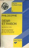 Désir et raison - Spécial Bac Philosophie - Collection profil formation n°332.